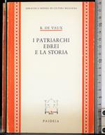 I patriarchi ebrei e la storia
