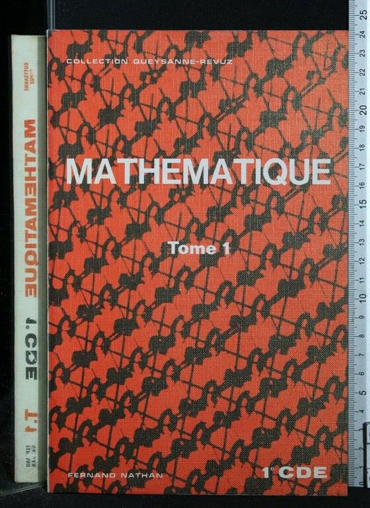 Mathematique Tome 1 - Mathematique Tome 1 di: Debray - copertina