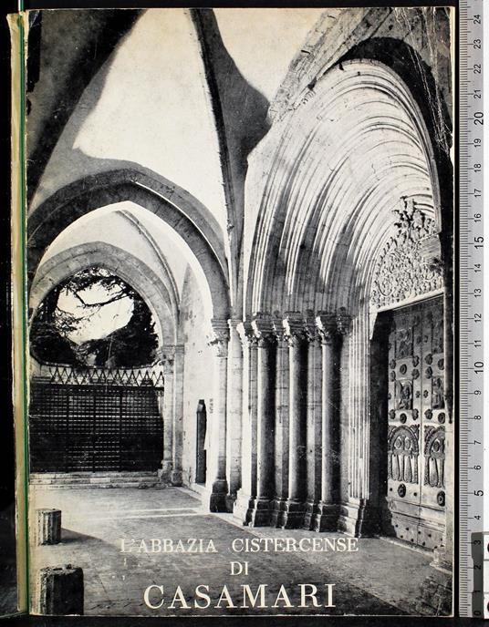 L' abbazia cistercense di Casamari - abbazia cistercense di Casamari di: Del Proposto - copertina