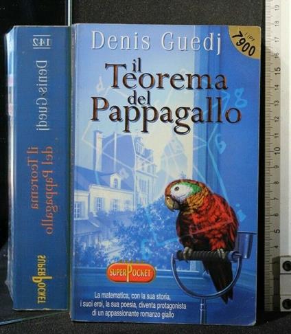 Il Teorema Del Pappagallo - Teorema Del Pappagallo di: Denis Guedj - copertina