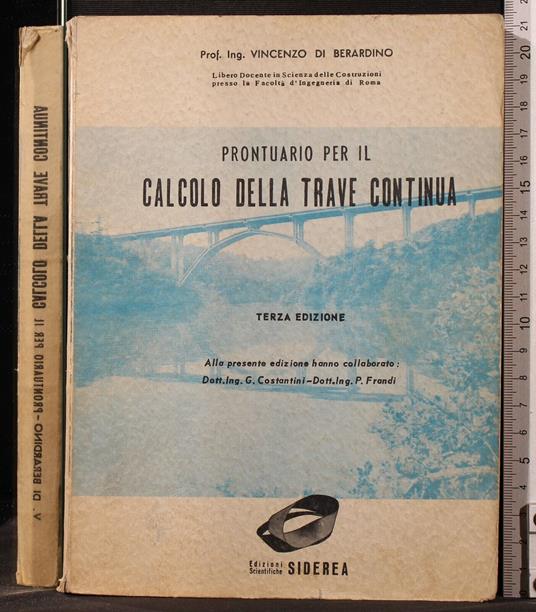 Prontuario per Il Calcolo Della Trave - Prontuario per Il Calcolo Della Trave di: di Berardino - copertina
