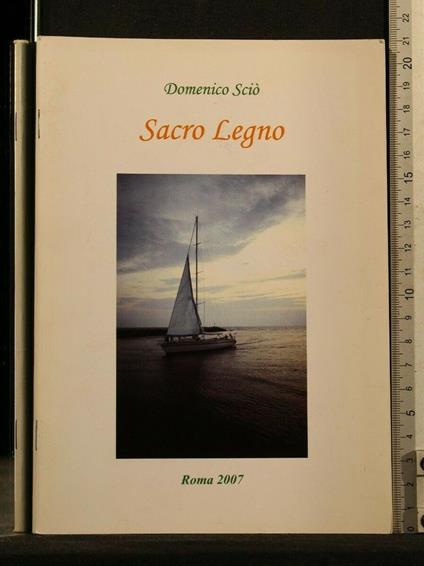 Sacro Legno - Sacro Legno di: Domenico Sciò - copertina