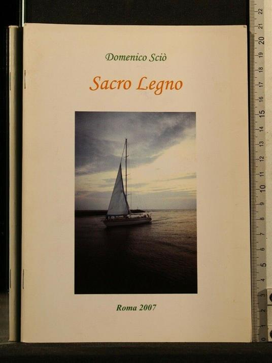 Sacro Legno - Sacro Legno di: Domenico Sciò - copertina