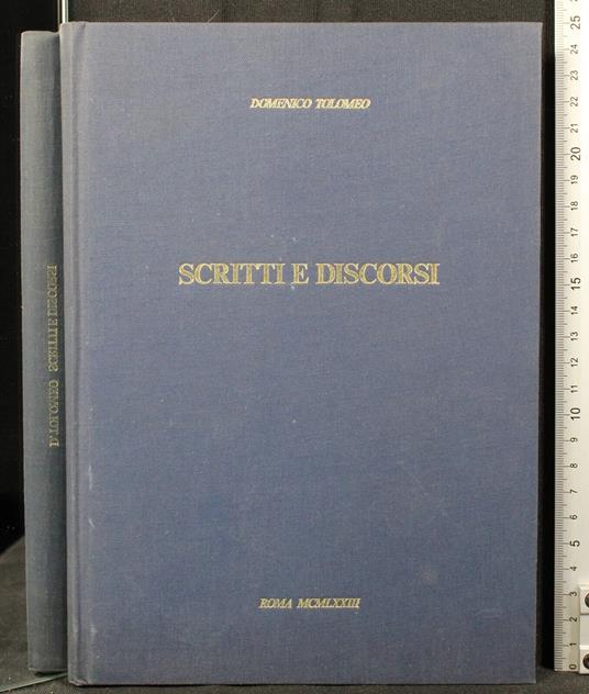 Scritti e discorsi - Scritti e discorsi di: Domenico Tolomeo - copertina
