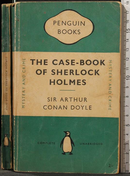The Case-Book Of Sherlock Holmes - Case-Book Of Sherlock Holmes di: Doyle - copertina