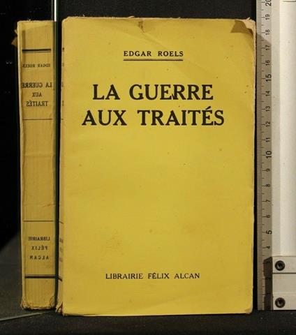 Le Guerre Aux Traites - Guerre Aux Traites di: Edgar Roels - copertina