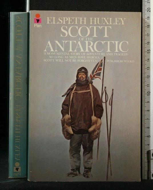 Scott Of The Antarctic - Scott Of The Antarctic di: Elspeth Huxley - copertina
