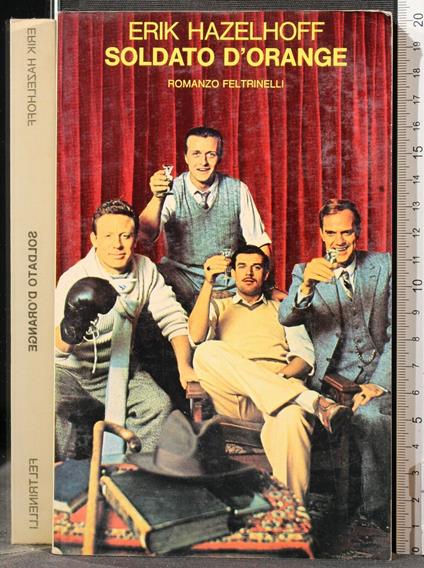 Soldato D'Orange - Soldato D'Orange di: Erik Hazelhoff - copertina