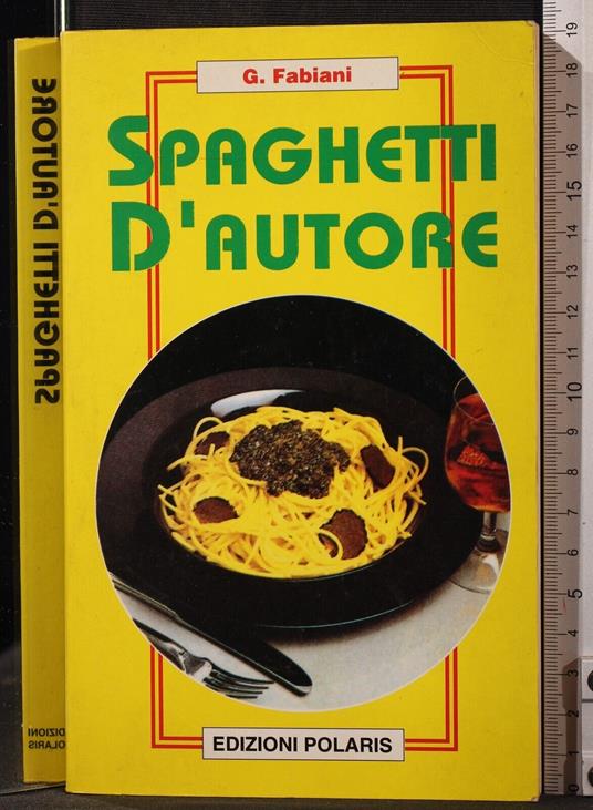 Spaghetti d'autore - Spaghetti d'autore di: Fabiani - copertina