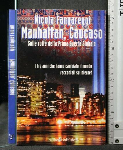 Manhattan, Caucaso Sulle Rotte Della Prima Guerra Globale - Caucaso Sulle Rotte Della Prima Guerra Globale di: Fangareggi Manhattan - copertina