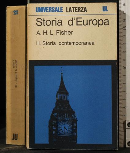 Storia D'Europa. Vol Iii. Storia Contemporanea - Storia D'Europa. Vol Iii. Storia Contemporanea di: Fisher - copertina