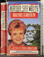 Murder, she wrote. Martinis & Mayhem
