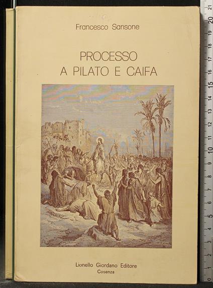 Processo a Pilto E - Processo a Pilto e di: Francesco Sansone - copertina