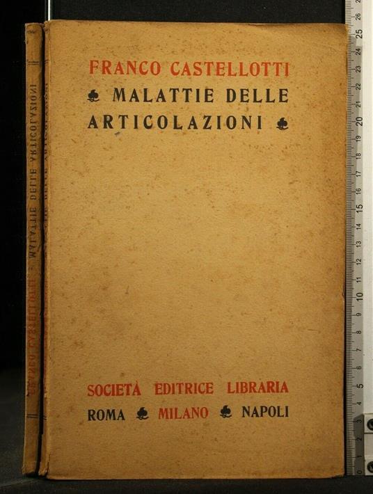 Malattie Delle Articolazioni - Malattie Delle Articolazioni di: Franco Castellotti - copertina