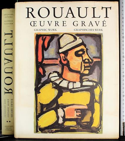 Rouault. Oeuvre gravé. Vol 2 - Rouault. Oeuvre gravé. Vol 2 di: Francois Chapon - copertina