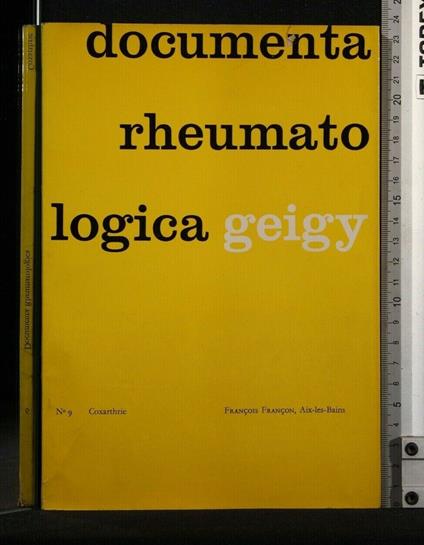 Documenta Rheumato Logica Geigy N° 9 - Documenta Rheumato Logica Geigy N° 9 di: Francois Francon - copertina