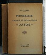 Physiologie Normale & Pathologique Du Foie