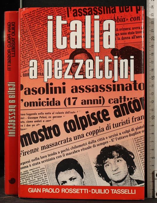 Italia a Pezzettini - Italia a Pezzettini di: Gainpaolo Rossetti - copertina