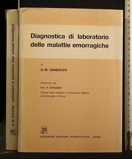 Diagnostica di Laboratorio Delle Malattie Emorragiche - Diagnostica di Laboratorio Delle Malattie Emorragiche di: Gandolfo - copertina