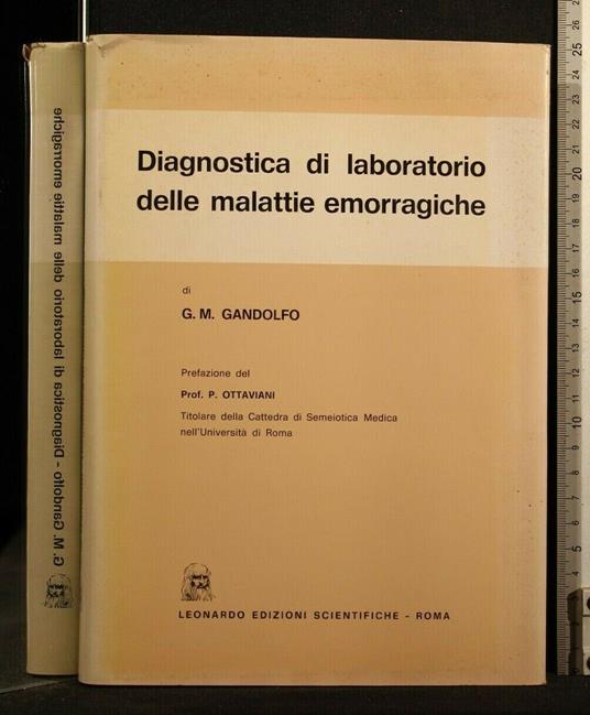 Diagnostica di Laboratorio Delle Malattie Emorragiche - Diagnostica di Laboratorio Delle Malattie Emorragiche di: Gandolfo - copertina