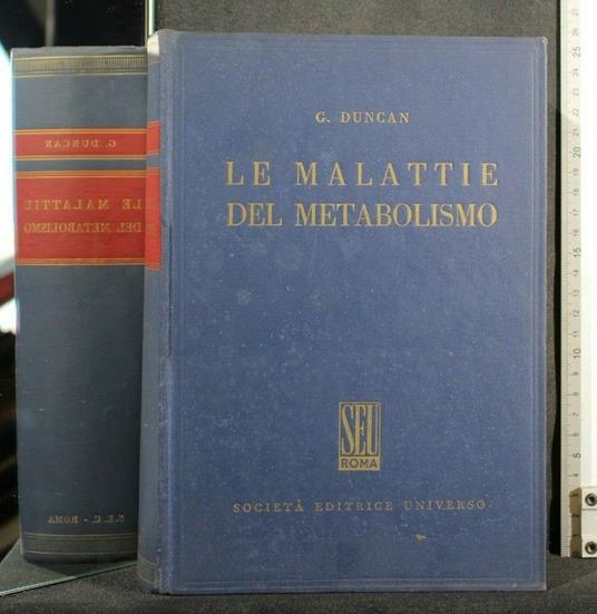 Le Malattie Del Metabolismo - Malattie Del Metabolismo di: Garfield Duncan - copertina
