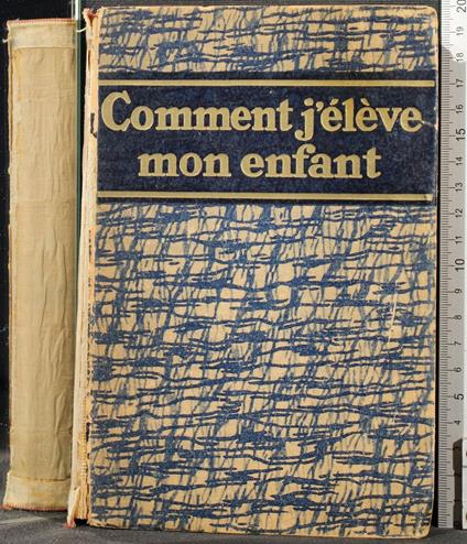Comment J'Éléve Mon Enfant - Comment J'Éléve Mon Enfant di: Gay - copertina