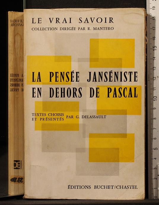 La pensee janseniste en dehors de pascal - pensee janseniste en dehors de pascal di: Genevieve Delassault - copertina
