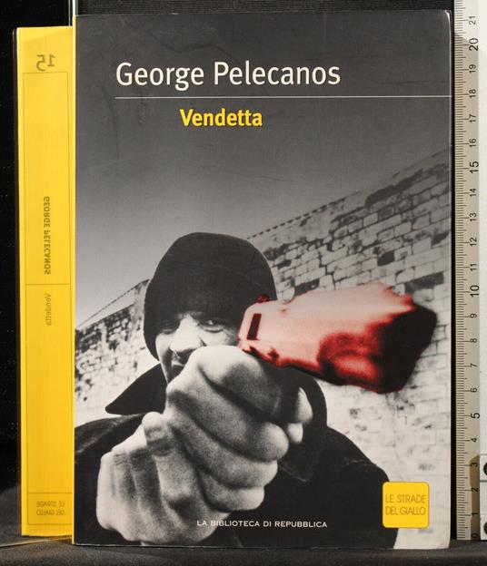Vendetta - Vendetta di: George Pelecanos - copertina