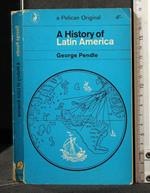 A History Of Latin America