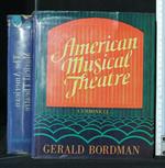 American Musical Theatre a Chronicle