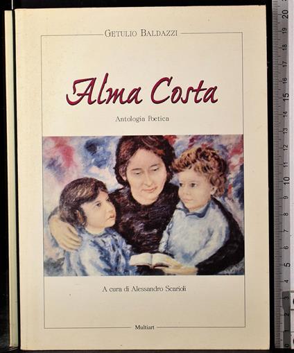 Alma Costa - Alma Costa di: Getulio Baldazzi - copertina