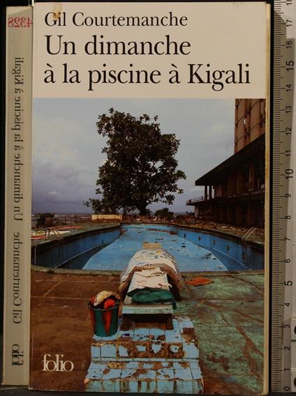 Un Dimanche À La Piscine À Kigali - Dimanche À La Piscine À Kigali di: Gil Courtemanche - copertina
