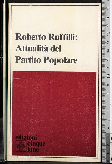 Roberto Ruffilli: attualità del Partito Popolare - Roberto Ruffilli: attualità del Partito Popolare di: Giudici - copertina