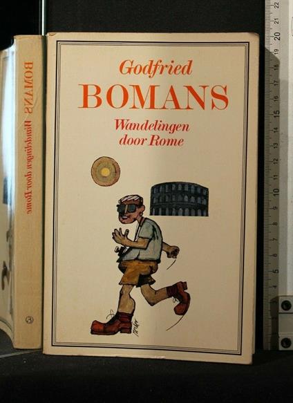 Wandelingen Door Rome - Wandelingen Door Rome di: Godfried Bomans - copertina