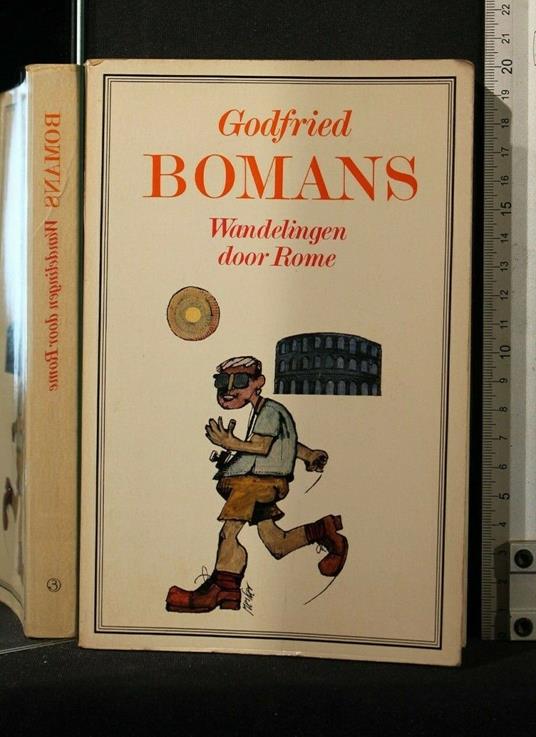 Wandelingen Door Rome - Wandelingen Door Rome di: Godfried Bomans - copertina
