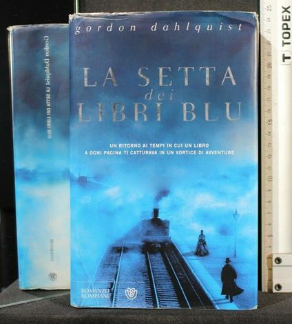 La Setta Dei Libri Blu - Setta Dei Libri Blu di: Gordon Dahlquist - copertina