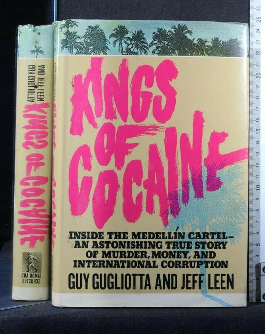 Kings Of Cocaine - Kings Of Cocaine di: Guy Gugliotta - copertina