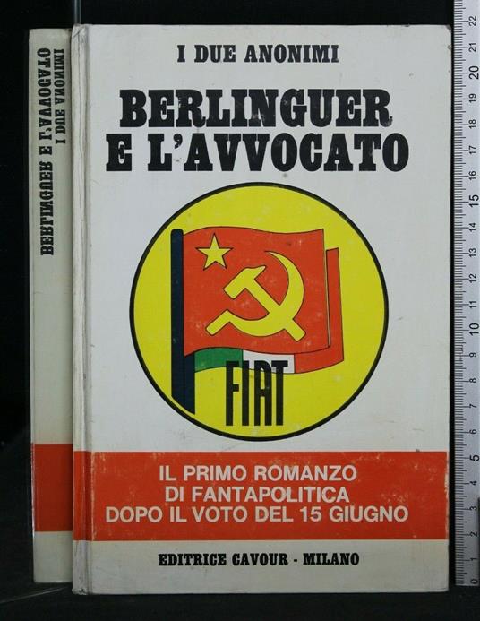 Berlinguer e L'Avvocato - Berlinguer e L'Avvocato di: I Due Anonimi - copertina