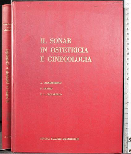 Il sonar in ostetricia e ginecologia - sonar in ostetricia e ginecologia di: Ianniruberto - copertina