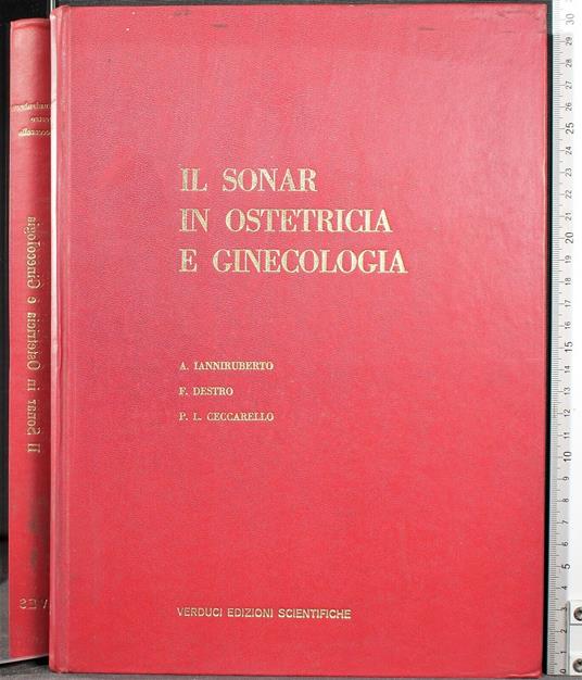 Il sonar in ostetricia e ginecologia - sonar in ostetricia e ginecologia di: Ianniruberto - copertina