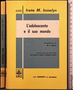 L' adolescente e il suo mondo