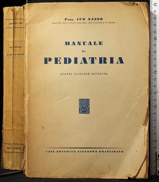 Manuale di pediatria - Manuale di pediatria di: Ivo Nasso - copertina