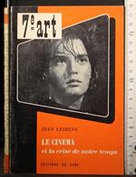 Le cinema et la crise de notre temps