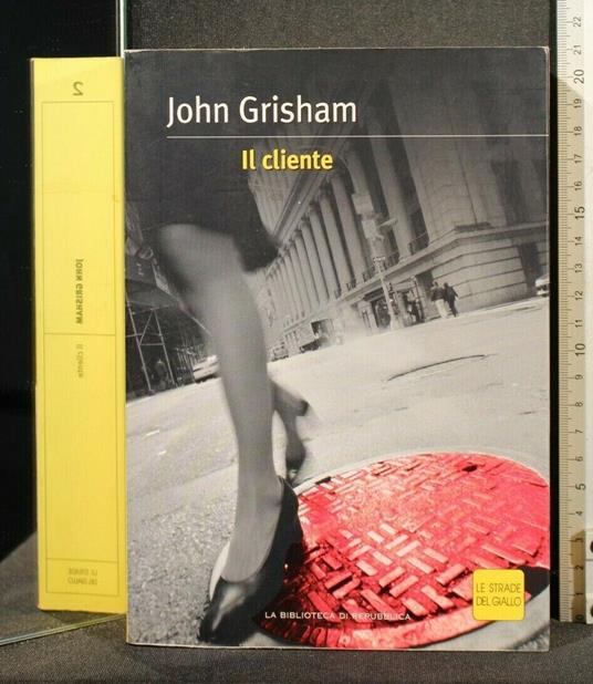 Il Cliente - Cliente di: John Grasham - copertina