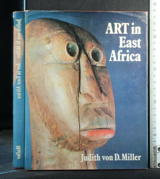 Art in East Africa - Art in East Africa di: Judith Von Miller - copertina