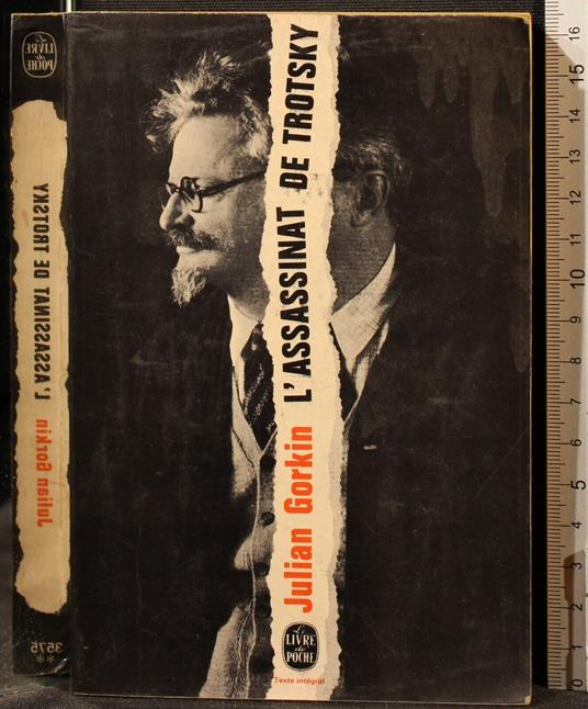 L' Assassinat De Trotsky - Assassinat De Trotsky di: Julian Gorkin - copertina