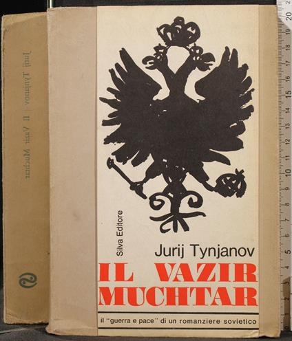 Il Vazir Muchtar - Vazir Muchtar di: Jurij Tynjanov - copertina