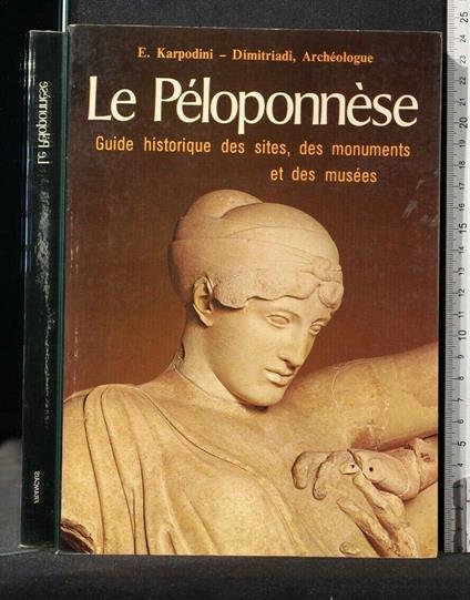 Le Peloponnese - Peloponnese di: Karpodini - copertina
