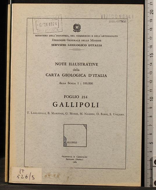 Note illustrative carta geologica d'Italia. Gallipoli - Note illustrative carta geologica d'Italia. Gallipoli di: Largaiolli - copertina