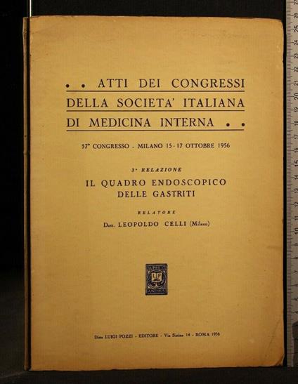 Atti Dei Congressi Della Società Italiana di Medicina Interna - Atti Dei Congressi Della Società Italiana di Medicina Interna di: Leopoldo Celli - copertina